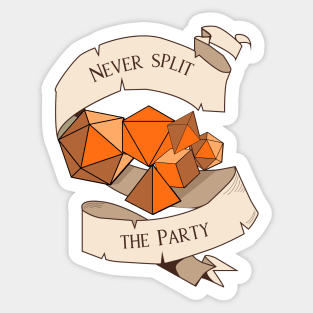 Tabletop RPG - Games Master - Never Split The Party Sticker